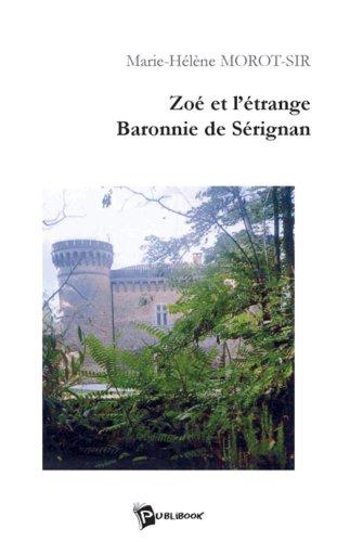 Zoe et l'Etrange Baronnie de Serignan