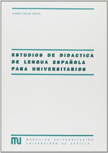 ESTUDIOS DE DIDACTICA DE LENGUA ESPA¥OLA