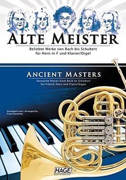 Alte Meister für Horn in F und Klavier/Orgel: Beliebte Werke von Bach bis Schubert