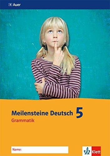 Meilensteine Deutsch - Grammatik / 5. Klasse