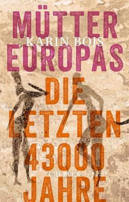 Mütter Europas: Die letzten 43 000 Jahre