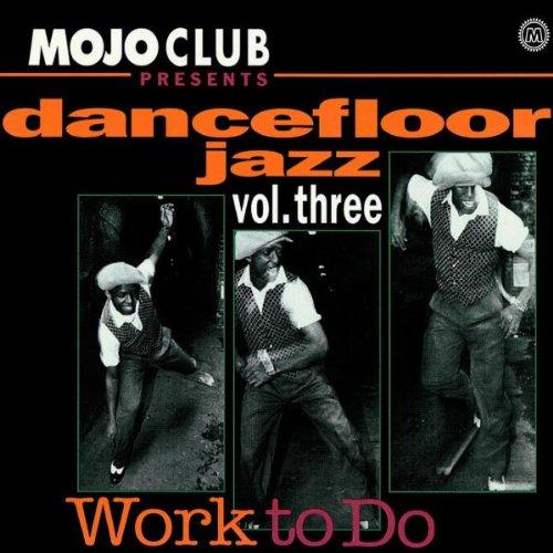 Mojo Club Vol.3 (Work to Do)