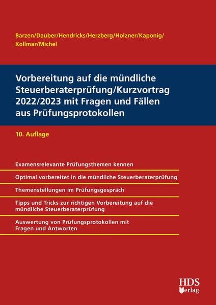 Vorbereitung auf die mündliche Steuerberaterprüfung/Kurzvortrag 2022/2023 mit Fragen und Fällen aus Prüfungsprotokollen