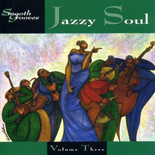 Smooth Grooves-Jazzy Soul 3