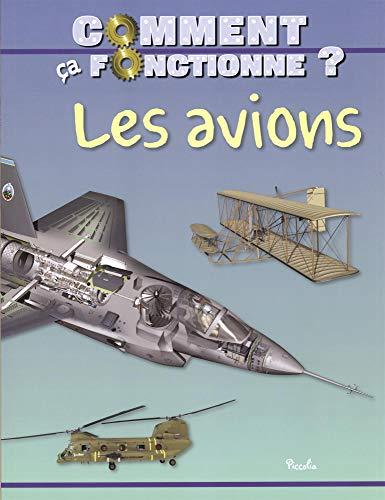 Comment ca fonctionne ?/les avions