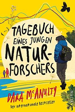 Tagebuch eines jungen Naturforschers: Gewinner des Wainwright Prize for Nature Writing und des British Book Award