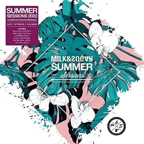 Milk & Sugar Summer Sessions 2022