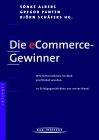 Die eCommerce-Gewinner. Wie Unternehmen im Web profitabel wurden. 10 Erfolgsgeschichten aus erster Hand.