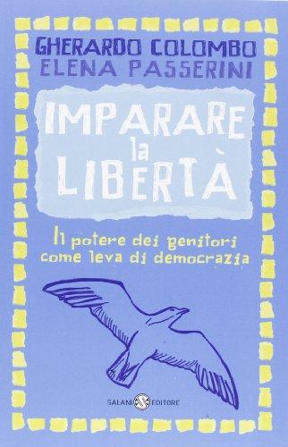 Imparare la libertà. Il potere dei genitori come leva di democrazia