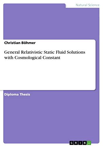 General Relativistic Static Fluid Solutions with Cosmological Constant: Diplomarbeit