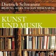 Bildung. Kunst und Musik. 2 CDs. . Alles, was man wissen muss