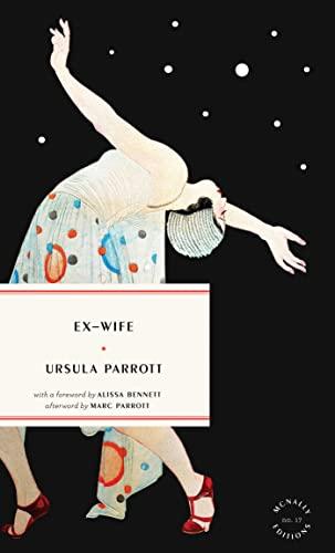 Ex-Wife (Mcnally Editions, 17)