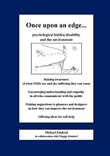 Once upon an edge. . .psychological hidden disability and the environment