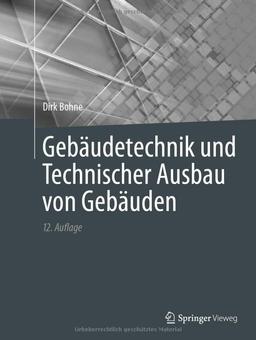 Gebäudetechnik und Technischer Ausbau von Gebäuden