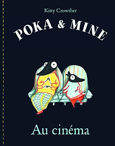 Poka et Mine. Au cinéma