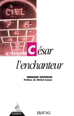 César l'enchanteur