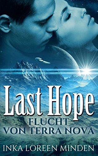 Last Hope: romantische Dystopie