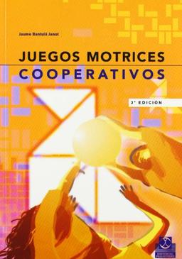 Juegos motrices cooperativos (Educación Física / Pedagogía / Juegos)