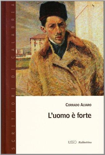 L'uomo è forte