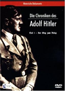 Die Chroniken des Adolf Hitler, Teil I