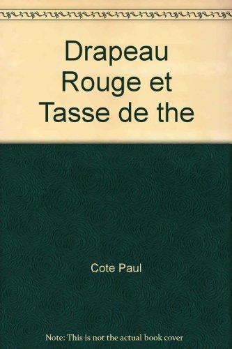 Drapeau rouge et tasse de thé : comédie en 1 acte