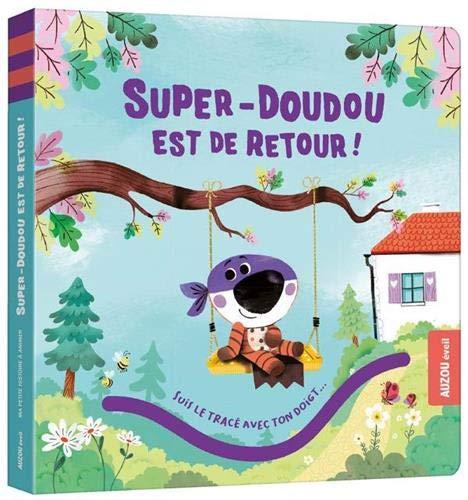 Super-doudou est de retour !