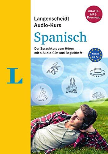 Langenscheidt Audio-Kurs Spanisch - Audio-CDs mit Begleitheft: Der Sprachkurs zum Hören mit 4 Audio-CDs und Begleitheft