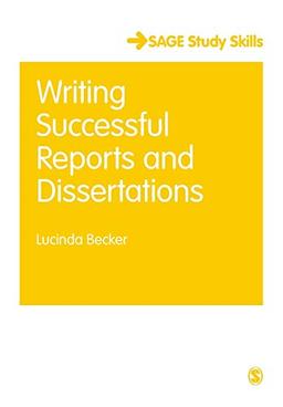 Writing Successful Reports and Dissertations (Sage Study Skills)