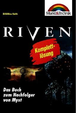 Riven Taschenbuch. The Sequel to Myst