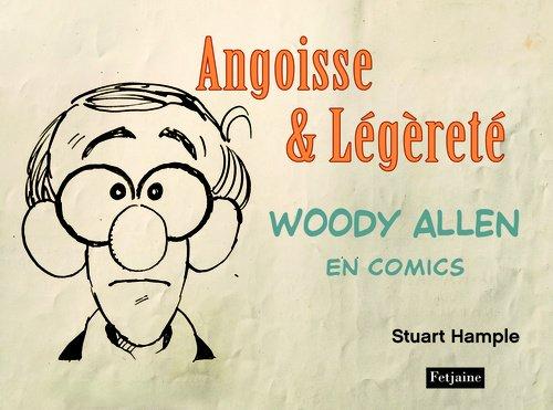 Woody Allen en comics. Vol. 1. Angoisse & légèreté