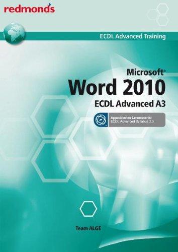 ECDL ADVANCED WORD 2010 A3 - Syllabus 2.0: redmond's ECDL Advanced Training (Aus rechtlichen Gründen ist ein Verkauf in die BRD nicht gestattet)