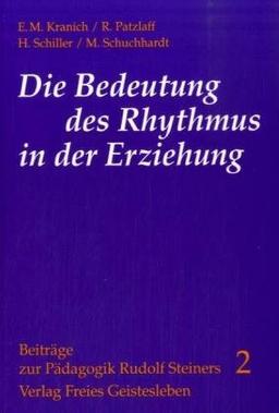 Die Bedeutung des Rhythmus in der Erziehung