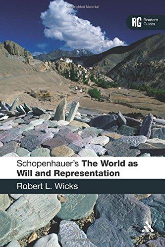 Schopenhauer's 'The World as Will and Representation': A Reader's Guide (Reader's Guides)