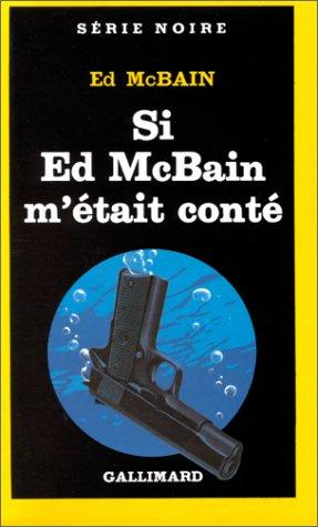 Si Ed McBain m'était conté