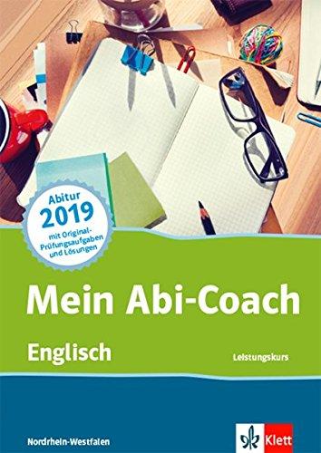 Mein Abi-Coach Englisch 2019: Leistungskurs. Ausgabe Nordrhein-Westfalen