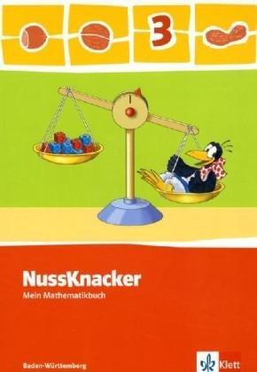 Der Nussknacker. Ausgabe für Baden-Württemberg. Schülerbuch 3. Schuljahr