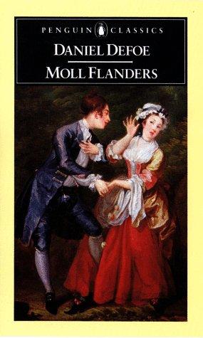 Moll Flanders: The Fortunes and Misfortunes of the Famous Moll Flanders (English Library)