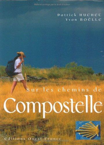 Sur les chemins de Compostelle