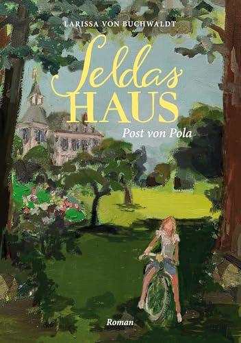 Seldas Haus: Post von Pola