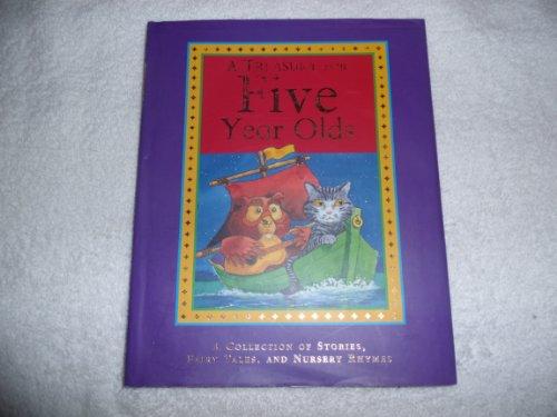 A Treasury for Five Year Olds - A Collection of Stories, Fairy Tales, and Nursery Rhymes