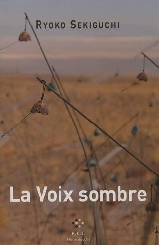 La voix sombre