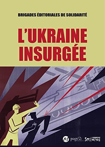 L'Ukraine insurgée