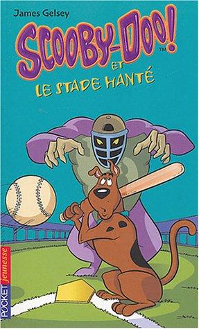 Scooby-Doo !. Vol. 10. Scooby-Doo et le stade hanté