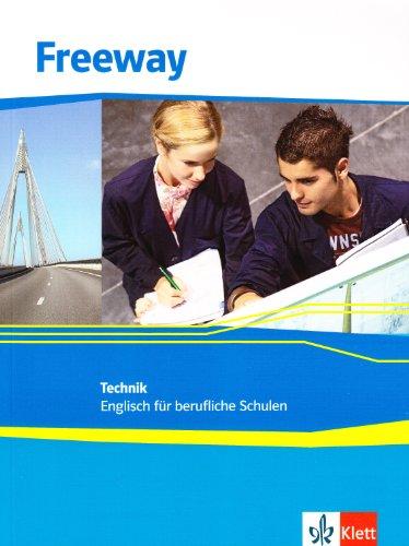 Freeway Technik. Schülerbuch: Englisch für berufliche Schulen