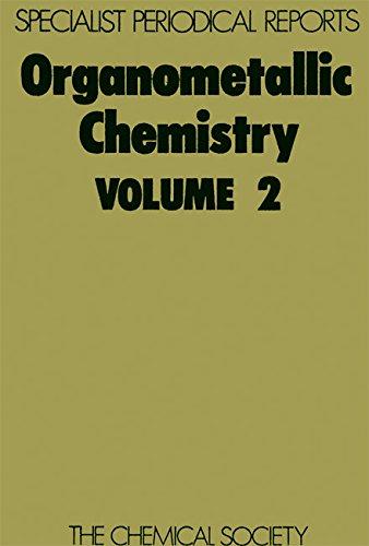 Organometallic Chemistry: Volume 2: A Review of Chemical Literature (Specialist Periodical Reports)