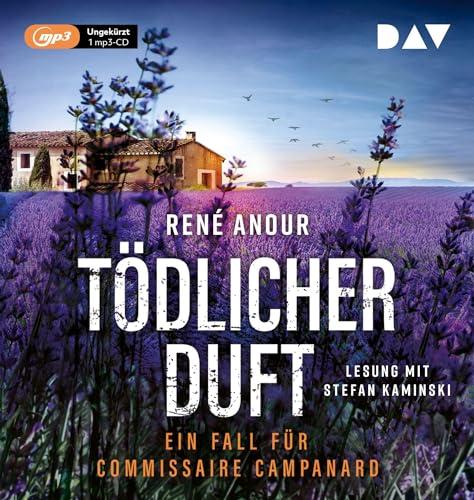 Tödlicher Duft. Ein Fall für Commissaire Campanard: Ungekürzte Lesung mit Stefan Kaminski (1 mp3-CD) (Campanard ermittelt in der Provence)