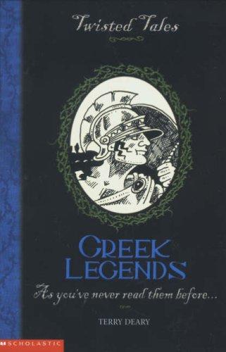 Greek Legends (Twisted Tales S.)