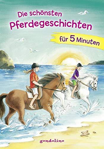 Die schönsten Pferdegeschichten für 5 Minuten