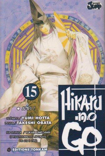 Hikaru no go. Vol. 15. Adieu !