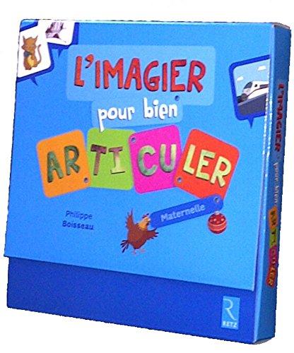 L'imagier pour bien articuler : maternelle